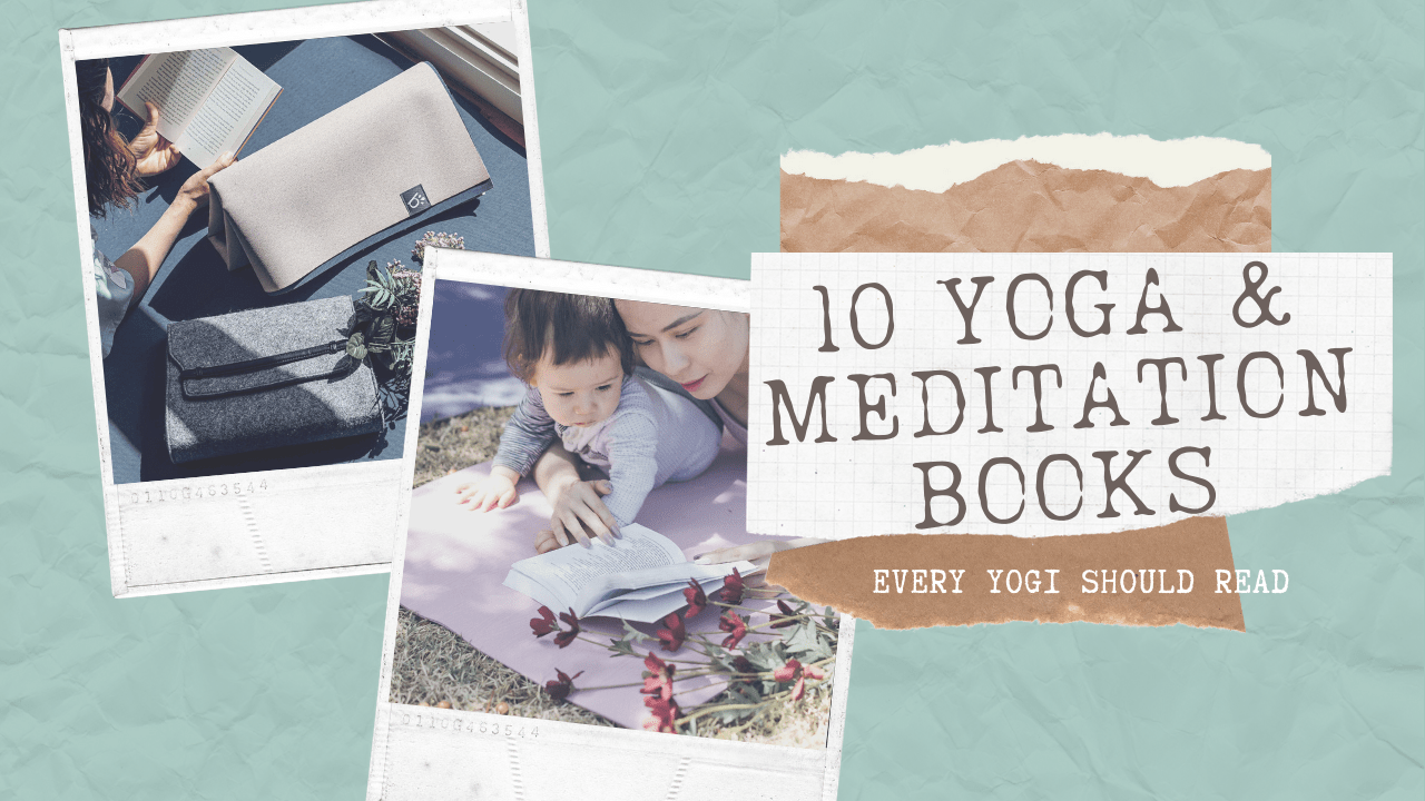 10 Yoga And Meditation Books Every Yogi Should Read – Beinks Yoga