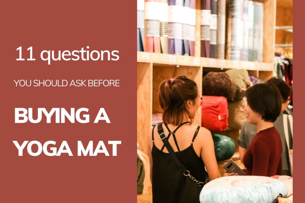 11 questions you should ask before buying a yoga mat Beinks Yoga